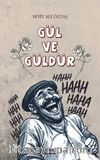 Gül ve Güldür