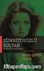 Zümrüt Gözlü Sultan