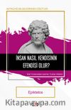 İnsan Nasıl Kendisinin Efendisi Olur?