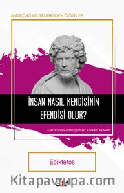İnsan Nasıl Kendisinin Efendisi Olur?
