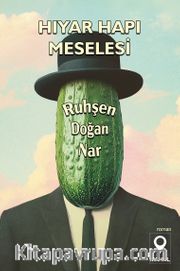 Hıyar Hapı Meselesi