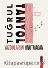 Yazdıklarımı Unutmadan