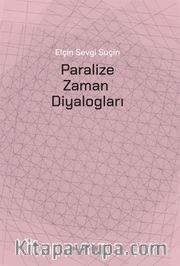 Paralize Zaman Diyalogları