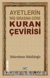 Ayetlerin İniş Sırasına Göre Kuran Çevirisi