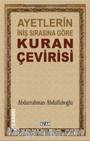 Ayetlerin İniş Sırasına Göre Kuran Çevirisi