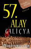 57. Alay-Galiçya & Ölümsüz Alayın Öyküsü