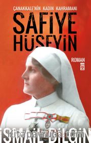 Safiye Hüseyin Çanakkale'nin Kadın Kahramanı