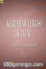Kurumlar Vergisi Kanunu Yorum ve Açıklamaları