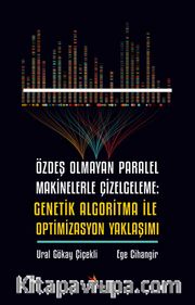 Özdeş Olmayan Paralel Makinelerle Çizelgeleme: Genetik Algoritma İle Optimizasyon Yaklaşımı