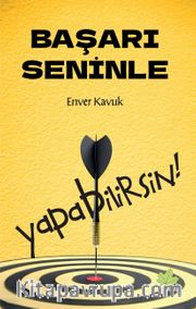 Başarı Seninle Yapabilirsin!