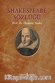 Shakespeare Sözlüğü (Karton Kapak)