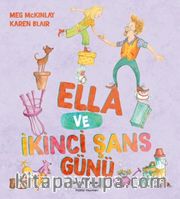Ella ve İkinci Şans Günü 
