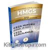 HMGS Tamamı Çözümlü Soru Bankası Ceza Hukuku (Genel Hükümler-Özel Hükümler) Ceza Yargılaması
