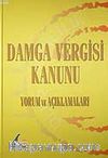 Damga Vergisi Kanunu Yorum ve Açıklamaları