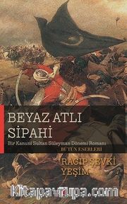 Beyaz Atlı Sipahi