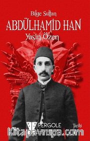 Bilge Sultan Abdülhamid Han