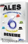 ALES Altışapka Tekniği ile 6 Tamamı Çözümlü Deneme