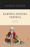 Karınca Huzura Varınca & Kültür Sohbetleri