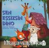 Sen Eşsizsin Dino