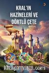 Kral’ın Hazineleri ve Dörtlü Çete
