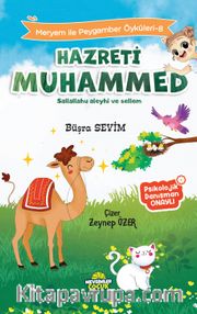 Hz. Muhammed (Sav) / Meryem İle Peygamber Öyküleri 8