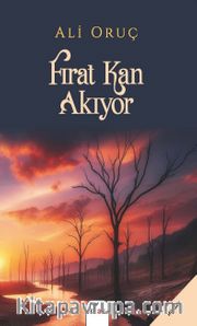 Fırat Kan Akıyor