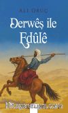 Derwêş Île Edûlê