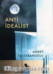 Anti İdealist