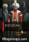 Kızıl Elma & Bir Fatih Sultan Mehmet Dönemi Romanı (Ragıp Şevki Yeşim)