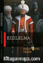 Kızıl Elma <br /> Bir Fatih Sultan Mehmet Dönemi Romanı (Ragıp Şevki Yeşim)