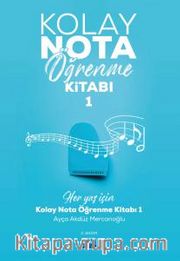 Kolay Nota Öğrenme Kitabı 1