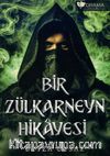 Bir Zülkarneyn Hikayesi