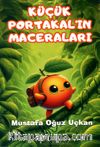 Küçük Portakal’ın Maceraları