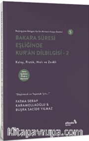 Bakara Sûresi Eşliğinde Kur’an Dilbilgisi 2