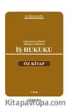 İş Hukuku Öz Kitap 