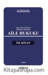 Aile Hukuku Öz Kitap