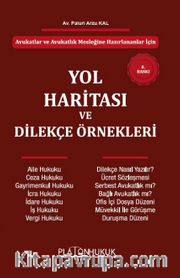 Avukatlar Ve Avukatlık Mesleğine Hazırlananlar İçin Yol Haritası ve Dilekçe Örnekleri