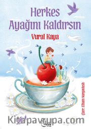 Herkes Ayağını Kaldırsın