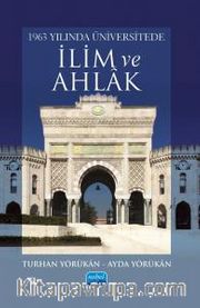 1963 Yılında Üniversitede İlim ve Ahlak