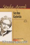 Sen Onu Kaybettin 