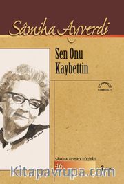 Sen Onu Kaybettin 