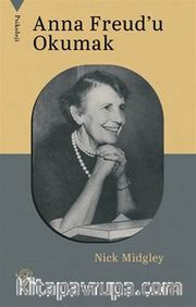 Anna Freud’u Okumak