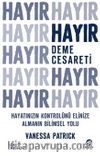 Hayır Deme Cesareti