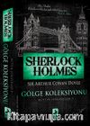 Sherlock Holmes - Gölge Koleksiyonu / Bütün Hikayeler 5