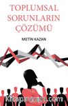 Toplumsal Sorunların Çözümü