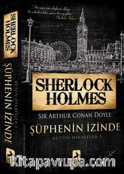 Sherlock Holmes – Şüphenin İzinde / Bütün Hikayeler 3