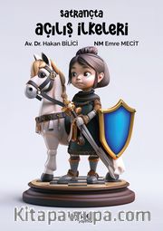 Satrançta Açılış İlkeleri