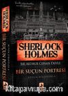 Sherlock Holmes - Bir Suçun Portresi / Bütün Hikayeler 4