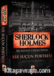 Sherlock Holmes - Bir Suçun Portresi / Bütün Hikayeler 4