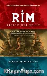 Rim Filistinli Şehit <br /> Gönül Coğrafyamızın Şehitleri 